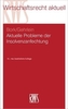 Aktuelle Probleme der Insolvenzanfechtung