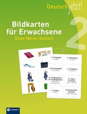 Deutsch jetzt! Bildkarten für Erwachsene - Erste Wörter Deutsch 2