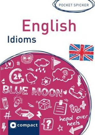 Pocket Spicker: Englisch Idioms