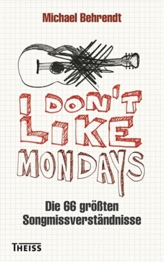 I don't like Mondays I don't like Mondays