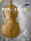 Pop For Cello, 1-2 Violoncelli, m. Audio-CD. Bd.5