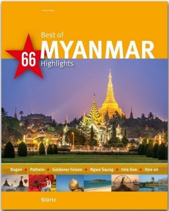 Best of MYANMAR - 66 Highlights