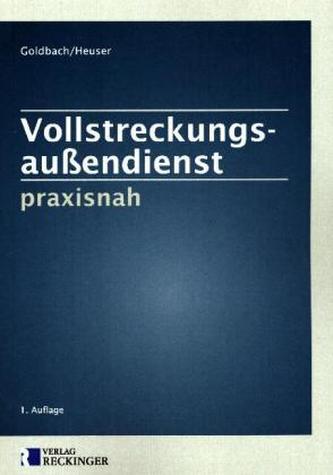 Vollstreckungsaußendienst praxisnah