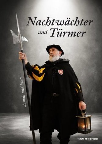 Nachtwächter und Türmer Nachtwächter und Türmer