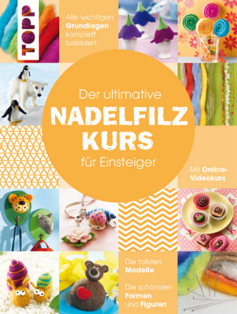 Der ultimative NADELFILZKURS für Einsteiger