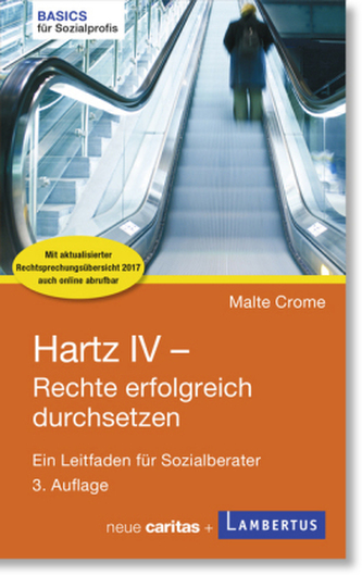 Hartz IV - Rechte erfolgreich durchsetzen Hartz IV - Rechte erfolgreich durchsetzen