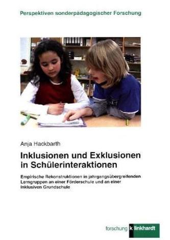 Inklusionen und Exklusionen in Schülerinteraktionen