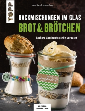 Backmischungen im Glas - Brot und Brötchen Backmischungen im Glas - Brot und Brötchen