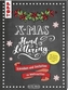 Handlettering X-Mas. Schreiben und Gestalten zu Weihnachten