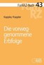 Die vorweggenommene Erbfolge