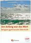 Am Anfang war das Wort, Religion gymnasiale Oberstufe - Schülerbuch