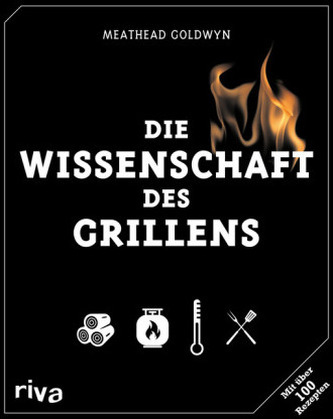 Die Wissenschaft des Grillens Die Wissenschaft des Grillens