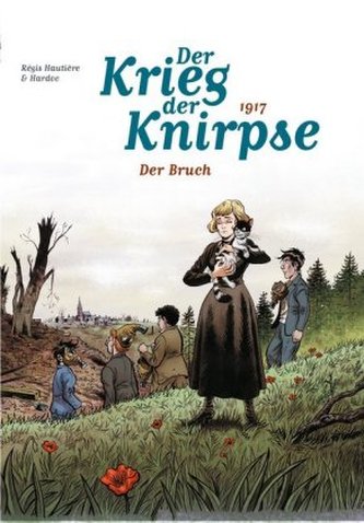 Der Krieg der Knirpse - 1917 - Der Bruch Der Krieg der Knirpse - 1917 - Der Bruch