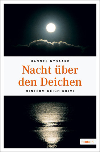 Nacht über den Deichen Nacht über den Deichen