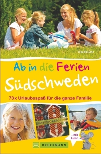 Ab in die Ferien - Südschweden Ab in die Ferien - Südschweden