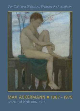 Max Ackermann 1887 - 1975