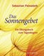 Das Sonnengebet