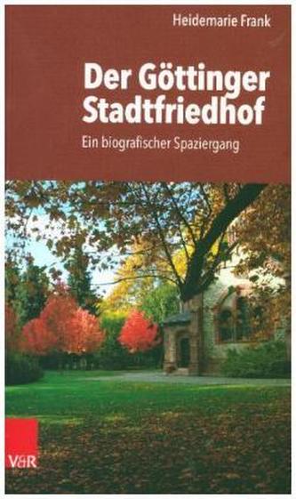 Der Göttinger Stadtfriedhof