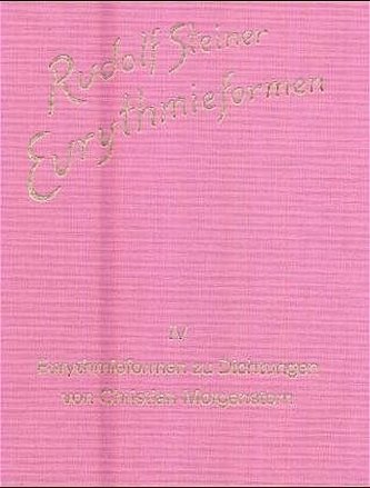 Eurythmieformen zu Dichtungen von Christian Morgenstern