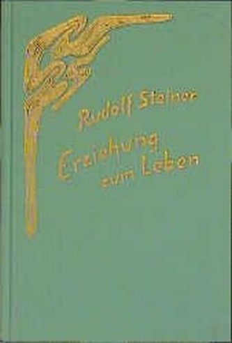 Erziehung zum Leben Erziehung zum Leben