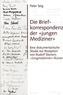 Die Briefkorrespondenz der 'jungen Mediziner'