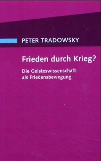 Frieden durch Krieg?