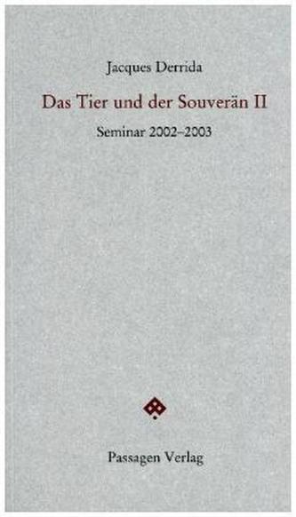 Das Tier und der Souverän II Das Tier und der Souverän II
