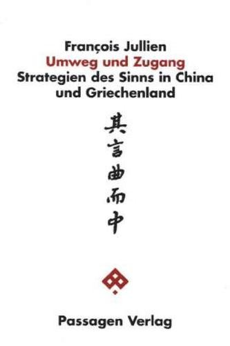 Umweg und Zugang Umweg und Zugang