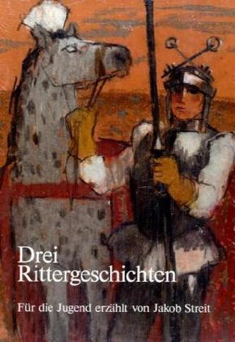 Drei Rittergeschichten