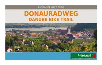 Freytag & Berndt Rad- + Freizeitkarte Donauradweg. Danube Bike Trail Freytag & Berndt Rad- + Freizeitkarte Donauradweg. Danube Bike Trail