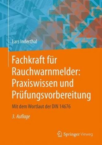 Fachkraft für Rauchwarnmelder: Praxiswissen und Prüfungsvorbereitung