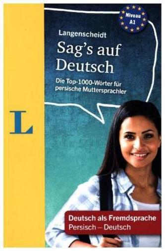 Langenscheidt Sag's auf Deutsch - Deutsch als Fremdsprache - Persisch-Deutsch