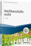 Nachbarschaftsrecht