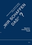 Wir schaffen das?