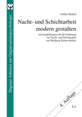 Nacht- und Schichtarbeit modern gestalten Nacht- und Schichtarbeit modern gestalten