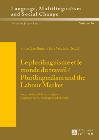 Le plurilinguisme et le monde du travail / Plurilingualism and the Labour Market