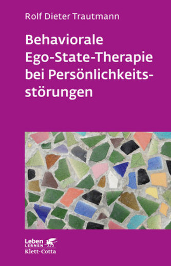 Behaviorale Ego-State-Therapie bei Persönlichkeitsstörungen