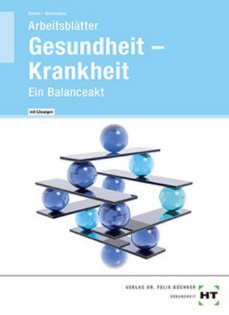 Arbeitsblätter mit eingetragenen Lösungen Gesundheit - Krankheit Arbeitsblätter mit eingetragenen Lösungen Gesundheit - Krankheit