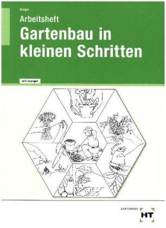 Arbeitsheft mit eingedruckten Lösungen Gartenbau in kleinen Schritten