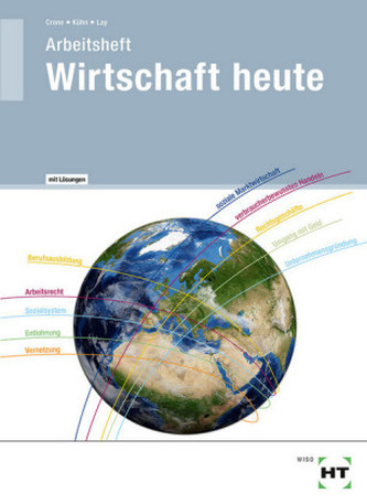 Arbeitsheft mit eingedruckten Lösungen Wirtschaft heute