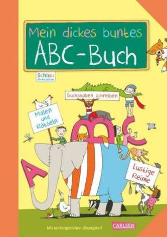 Mein dickes buntes ABC-Buch Mein dickes buntes ABC-Buch