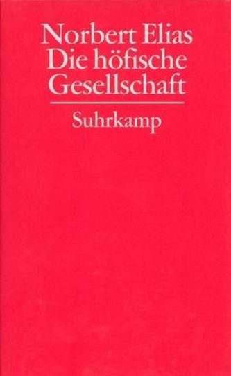 Die höfische Gesellschaft