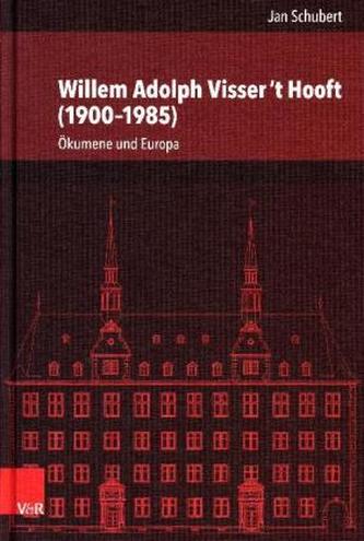 Willem Adolph Visser 't Hooft (1900-1985)