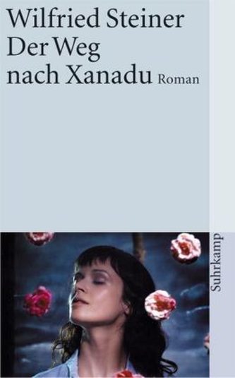 Der Weg nach Xanadu Der Weg nach Xanadu