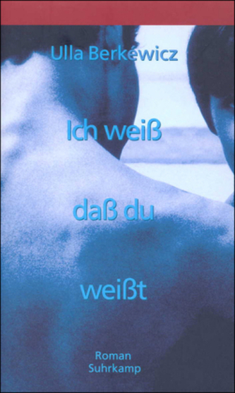 Ich weiß, daß du weißt Ich weiß, daß du weißt