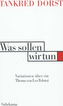 Was sollen wir tun