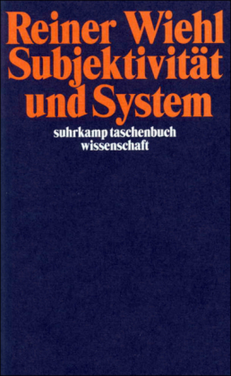 Subjektivität und System Subjektivität und System