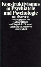 Konstruktivismus in Psychiatrie und Psychologie