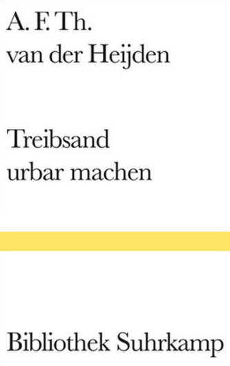 Treibsand urbar machen