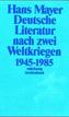 Deutsche Literatur nach zwei Weltkriegen 1945-1985, 2 Bde.